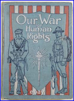1919 Our War For Human Rights Negro Soldier WWI African American Kelly Miller