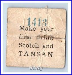 1926 Scotch & Tansan Chefoo Bar Drink Chit USS Sicard Sailor Bring Back F174