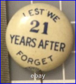 9/16 tiny Pin LEST WE FORGET 21 YEARS AFTER WWI 1918 1939 Start WWII SCARCE