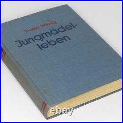 BDM Jungmadel Book Vol. II German girl's life 1930s Bund Deutscher Madel JM
