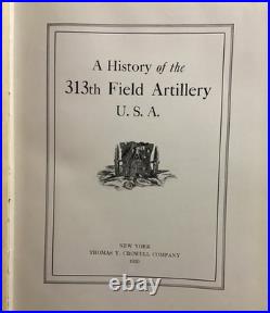 Book Rare A History Of The 313th Field Artillery U. S. A. 1920 World War I