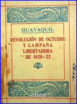 Guayaquil Revolucion De Octubre Y Campaña Libertadora De 1820-22 Ecuador 1920