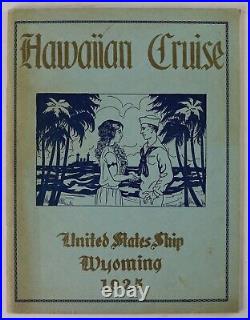 USS Wyoming (BB-32) 1925 Hawaiian Cruise Deployment Cruise Book Cruisebook