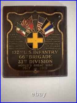 WWI 1919 U. S. Army 132nd Infantry 66th Brigade 33rd Division Military Plaque